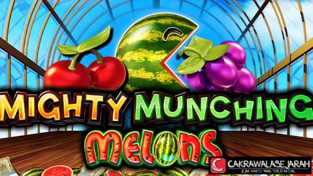 Situs Slot Gacor Mighty Munching Melons Bikin Ngiler Cuan!
