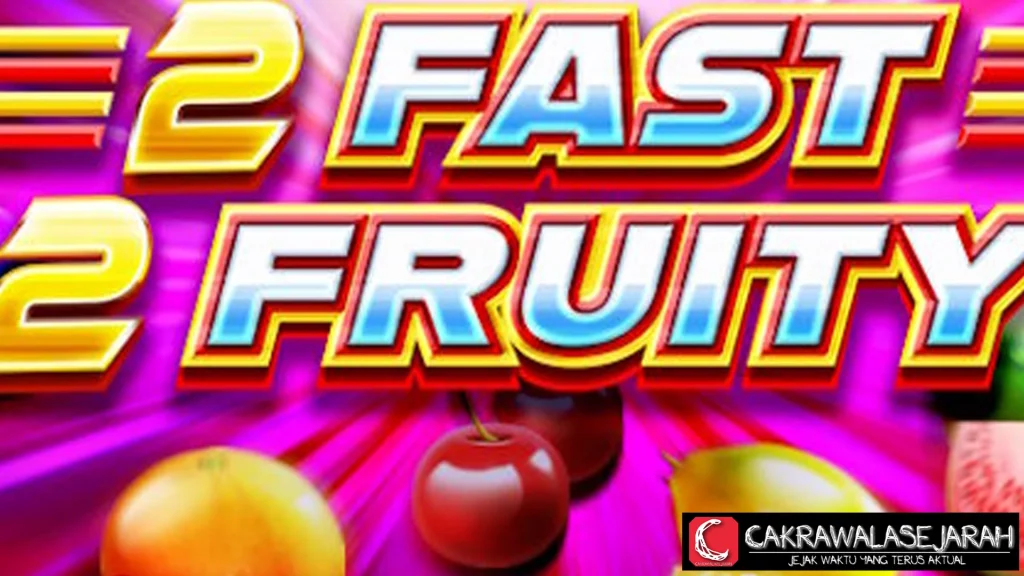 2 Fast 2 Fruity Kesuen Mikir Weird Keburu Kenthir!
